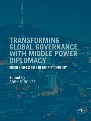 cover image of Transforming Global Governance with Middle Power Diplomacy